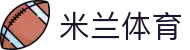 米兰体育网页版-米兰体育官方在线登录	